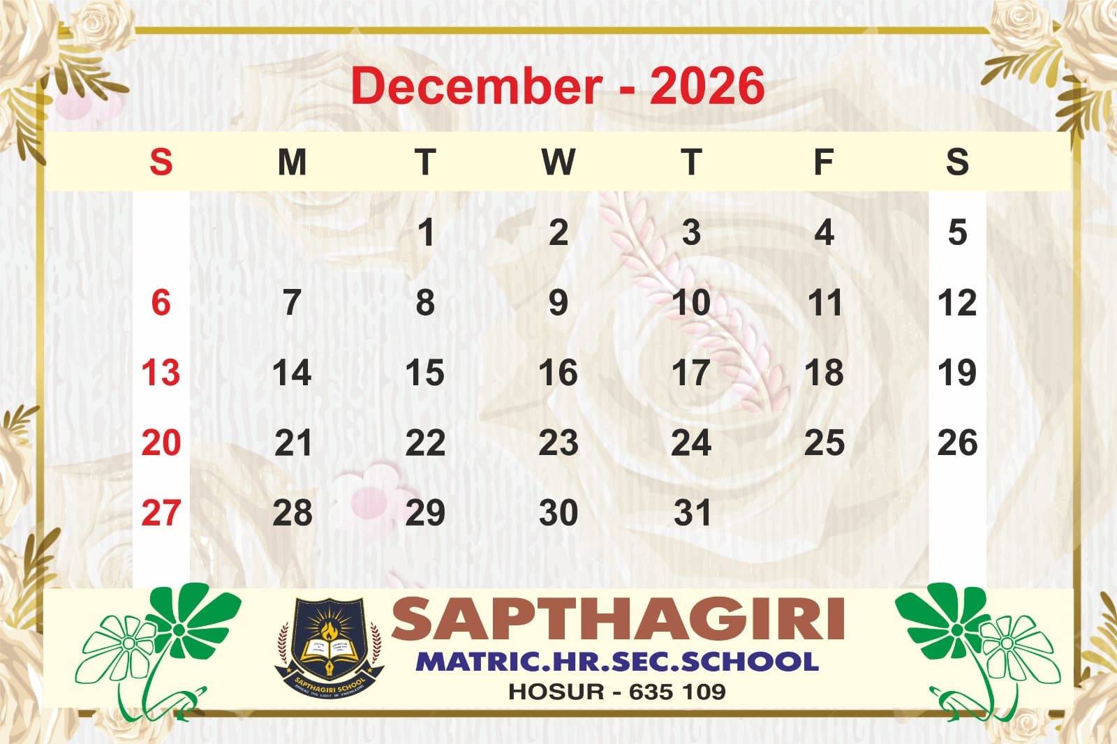 A landscape December 2026 calendar sheet on a pale rose-patterned ground with a gold border, the month grid centred and the Sapthagiri school crest and name along the foot.