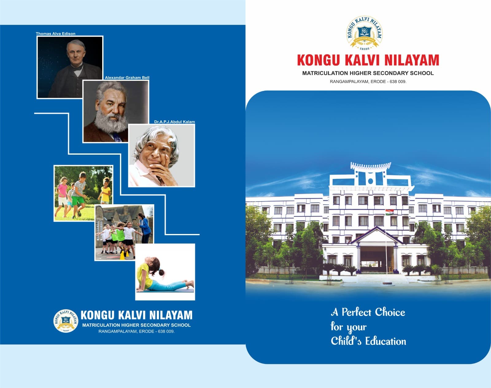 A blue notebook cover spread for Kongu Kalvi Nilayam Matriculation Higher Secondary School: the school building and the line "A Perfect Choice for your Child's Education" on the front, and a stepped photo montage of inventors and school activities on the back.